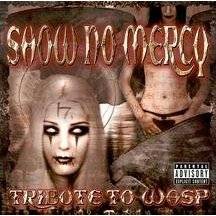 WASP : Show No Mercy - Tribute to WASP